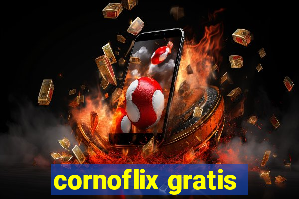 cornoflix gratis